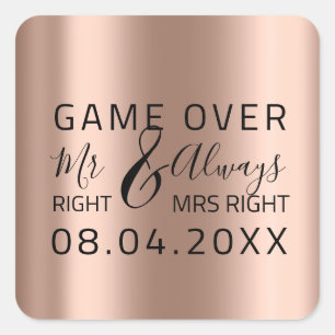 Skinny Wedding Mr. Right Always Mrs Right Game Ove Quadratischer Aufkleber
