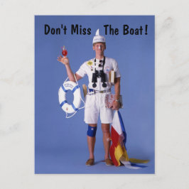 Skip Sayles™_Verpassen Sie nicht das Boot! Postkar Postkarte
