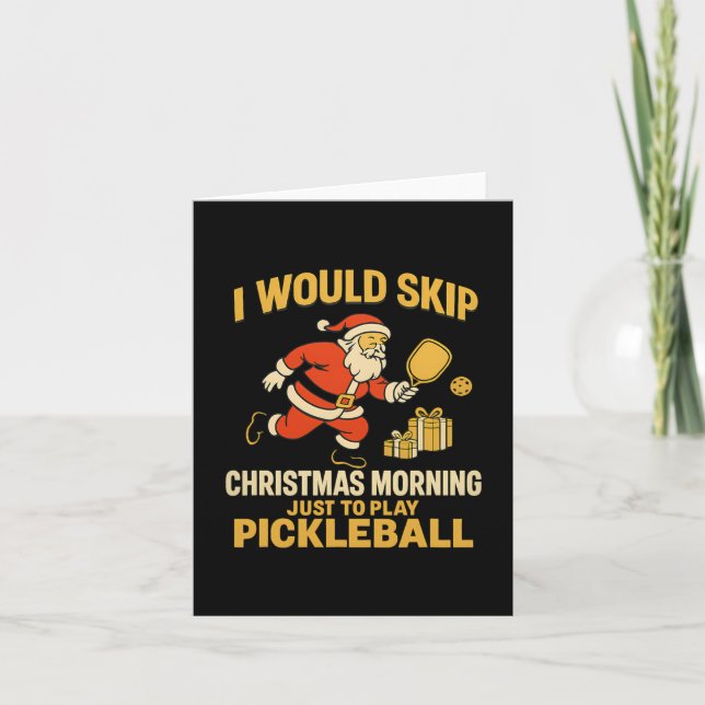 Skip Weihnachten Morgen für Picklell Santa Karte (Vorderseite)