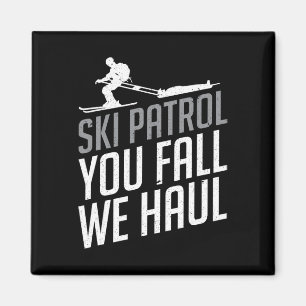 Skipatrol - Ihr Fall Wir Haul Skifahren Winterspor Magnet