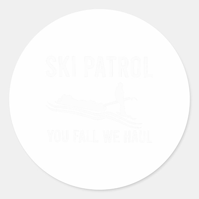 Skipatrol Sie Fall We Haul Runder Aufkleber (Vorderseite)
