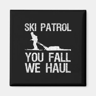 Skipatrol Sie Fall Wir Haul Ski Winter Magnet