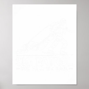 Skipatrouille Du fällst, wir ziehen Lustige Skifah Poster