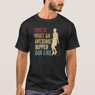 Skipping Rope Jumping Rope Jump Rope Phantastisch T-Shirt