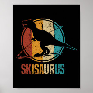 Skisaurus Lustiger Skifahrender Dino Ski Dinosauri Poster
