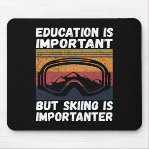 Skischneeberg Skischneebrett Geschenk Skifahren is Mousepad