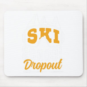 Skischule Abbrecher Skifahrer Skifahren Winterspor Mousepad