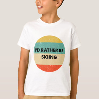 Skishirt Ich würde lieber Ski fahren T-Shirt