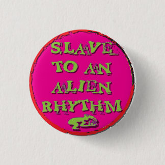 Sklave zu einem alien-Rhythmus Button