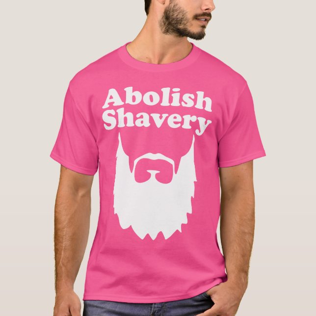 Sklaverei Bart abschaffen T-Shirt (Vorderseite)