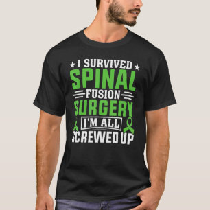 Skoliose Krieger Spinale Fusion Chirurgie Skoliose T-Shirt