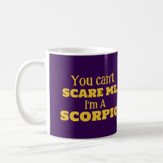 Skorpion Geburtstag Du kannst mich nicht erschreck Kaffeetasse