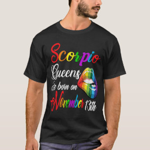 Skorpion Königin Sternzeichen Frau Geboren Am 13.  T-Shirt
