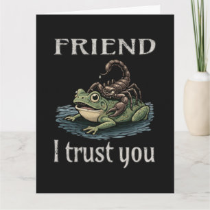 Skorpion und Frosch - Freund, ich vertraue dir Karte