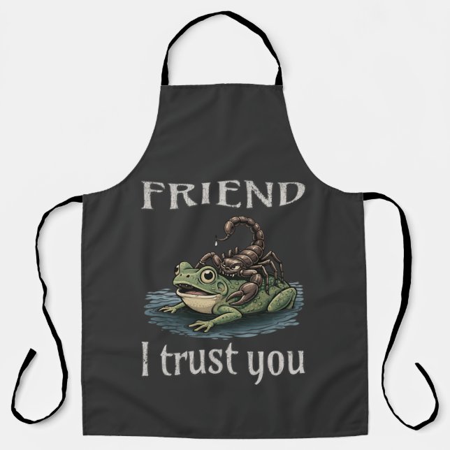 Skorpion und Frosch - Freund, ich vertraue dir Schürze (Vorderseite)