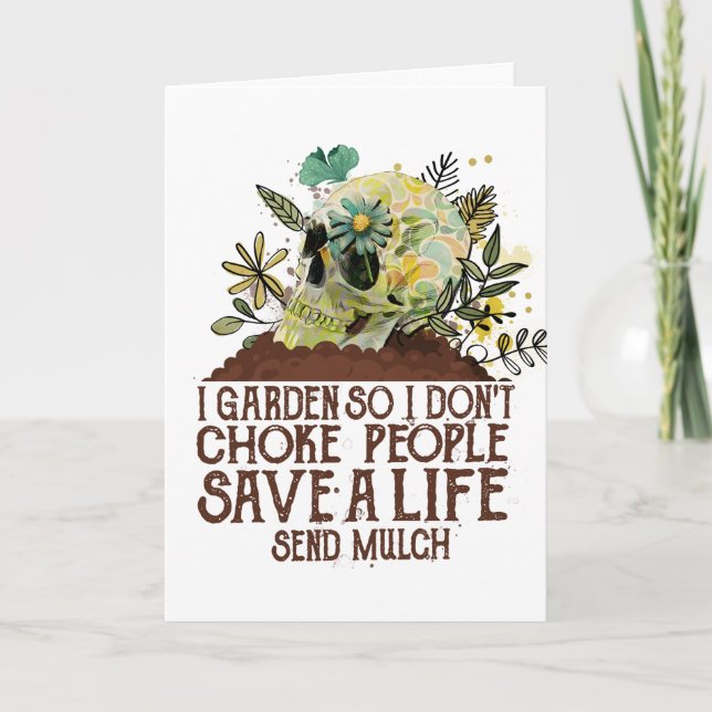 Skull I Garden, also ersticke ich nicht Menschen,  Karte (Vorderseite)