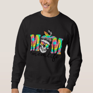 Skull Mama Life Mama Bad Mamas Club Sweatshirt