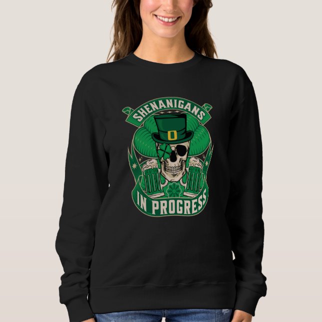 Skull St Patricks Day Irish Saint Patricks Day Of  Sweatshirt (Vorderseite)