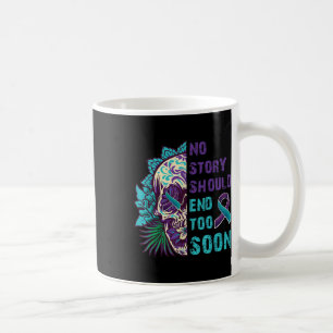 Skull Suicide Awareness Mental No Story sollte zu Kaffeetasse
