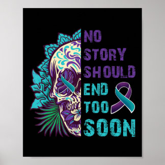 Skull Suicide Awareness Mental No Story sollte zu  Poster