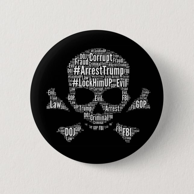 Skull und Kreuzknochen #arretieren Trumps Slogans Button (Vorderseite)