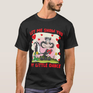 Skunks Ließ mir, dir mein kleines Tanzen zu zeigen T-Shirt