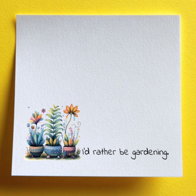 Skurrile Blumentöpfe Ich würde lieber gärtnern Post-it Klebezettel (Von Creator hochgeladen)