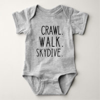 Skydive Baby, Crawl Walk Skydive