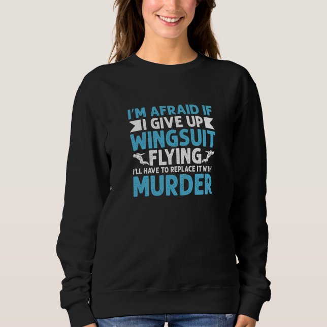 Skydive Parachute Parachutist Skydiver Skydiving   Sweatshirt (Vorderseite)