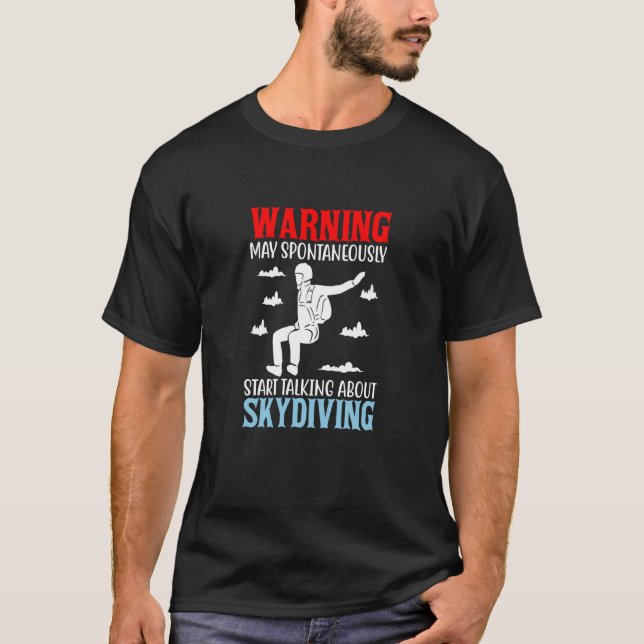Skydive Parachute Parachutist Skydiver Skydiving   T-Shirt (Vorderseite)