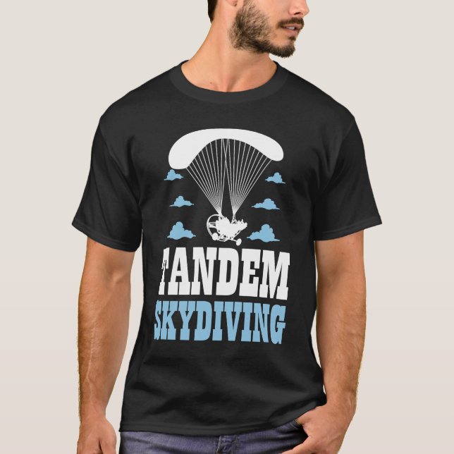Skydive Parachute Parachutist Skydiver Tandem Skyd T-Shirt (Vorderseite)