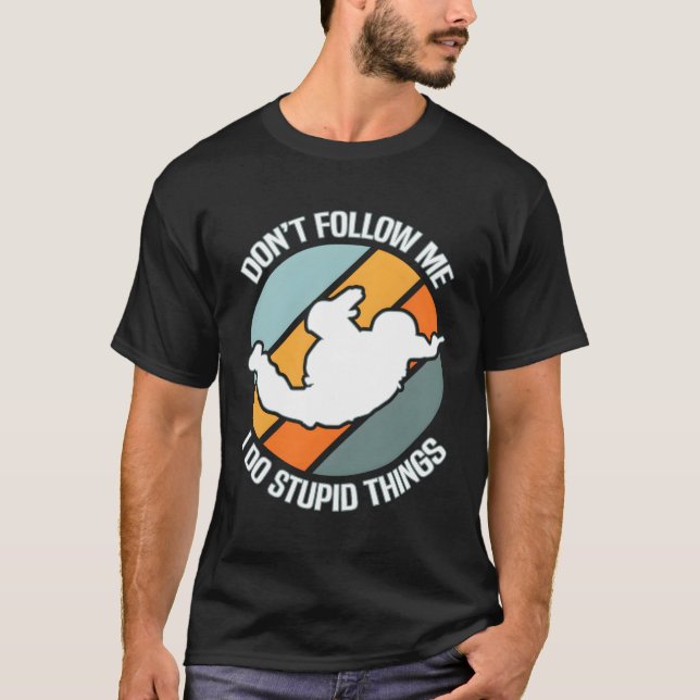 Skydive Skydive Fallschirm Skydiver T-Shirt (Vorderseite)