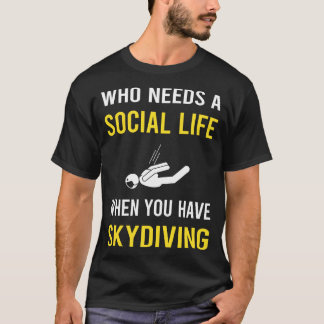Skydive Skydive Skydiver T-Shirt