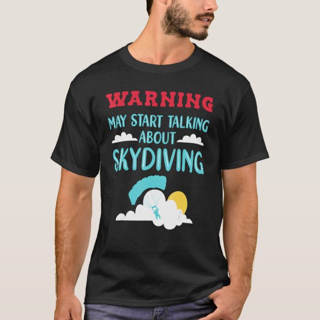 Skydive Skydiver über Skydiving T-Shirt (Vorderseite)