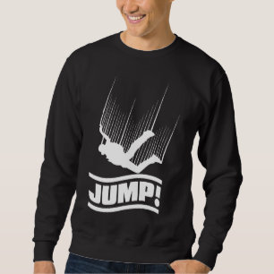 Skydive Skydiving Paraglider Freefall Jump Sweatshirt