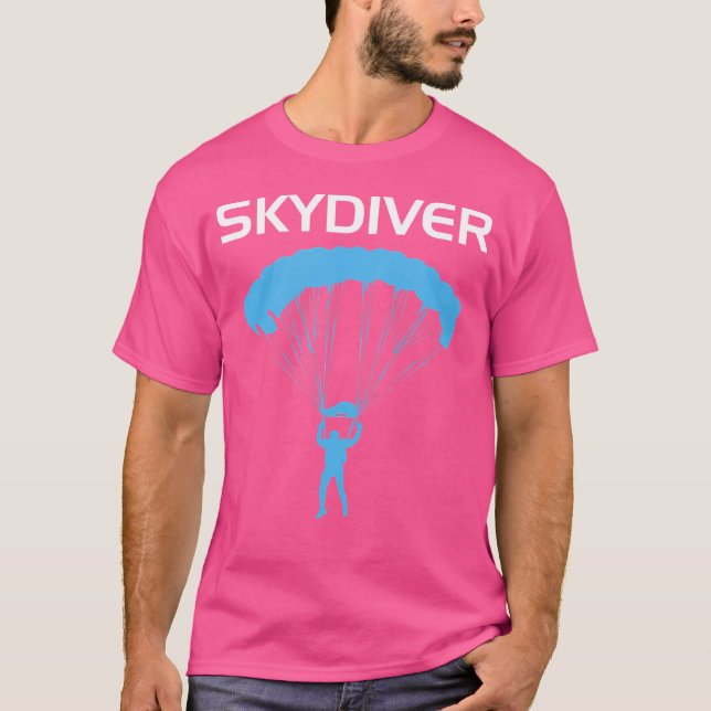 Skydiver Parachuting Skydiving T-Shirt (Vorderseite)