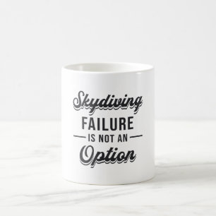 Skydiver Skydiving Failure ist keine Coole Option Kaffeetasse