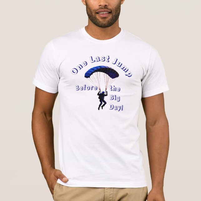 Skydiving Bachelor Party Funny Adventure Theme T-Shirt (Vorderseite)