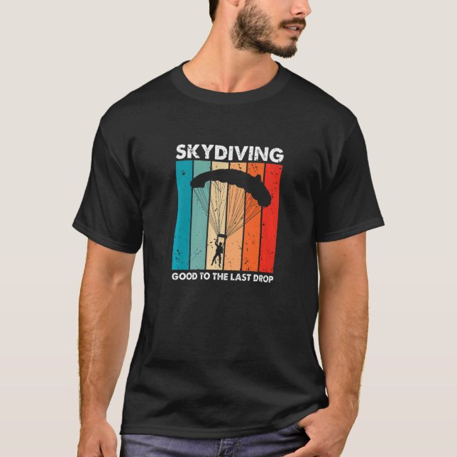 Skydiving bis zum letzten Tropfen Retro Skydiver P T-Shirt (Vorderseite)