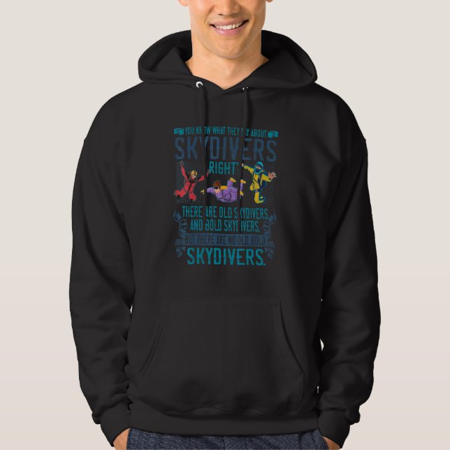 Skydiving Freefly Parachuting Jumping No Old Bold  Hoodie (Vorderseite)