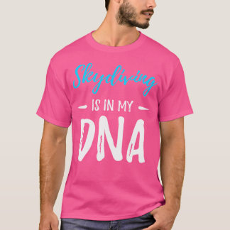 Skydiving ist in meiner DNA lustige Fallschirmspri T-Shirt