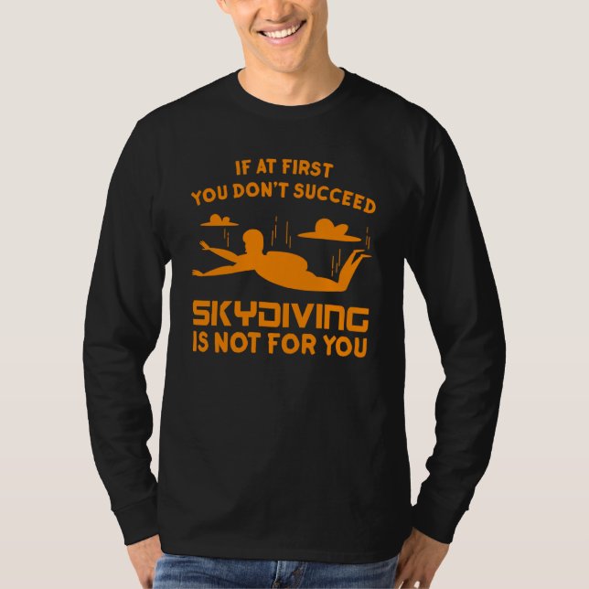 Skydiving Men Funny Skydive Parachuting Skyd T-Shirt (Vorderseite)