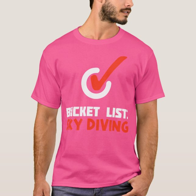 Skydiving Parachute und Bodyflight to do List Sky T-Shirt (Vorderseite)