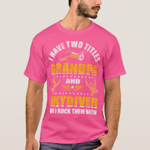 Skydiving Pater Skydive Skydiving Vater Skydiving T-Shirt