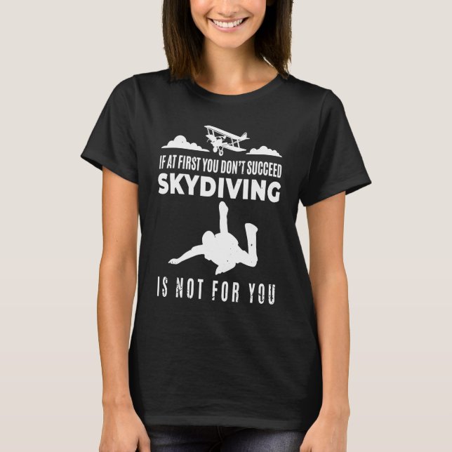 Skydiving Skydiver  Parachute BASE Jump Plane T-Shirt (Vorderseite)