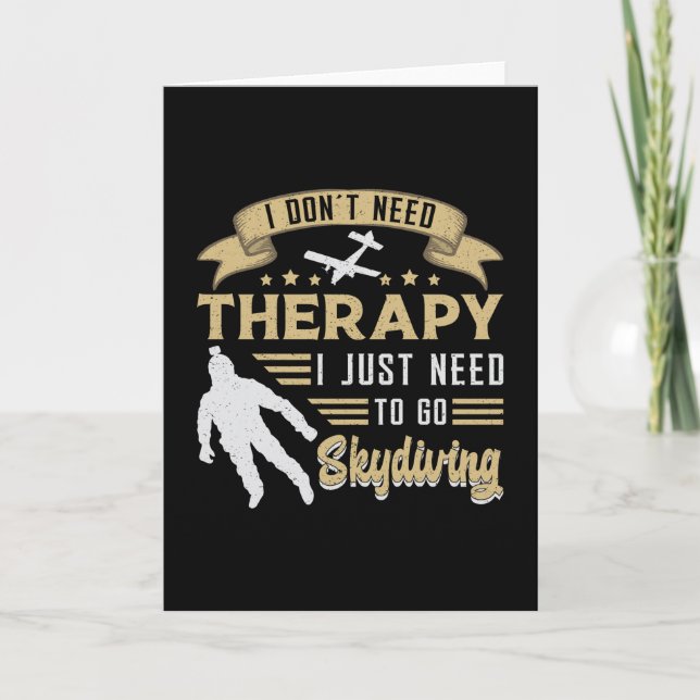 Skydiving Skydiver Therapie Parachuting Funny Gift Karte (Vorderseite)
