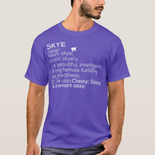 Skye Name Skye Definition Skye weibliche Bezeichnu T-Shirt