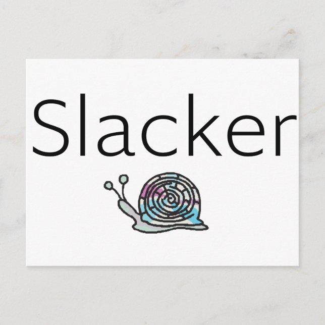 Slacker Snail Postkarte (Vorderseite)