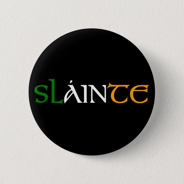 Slainte Button (Vorderseite)