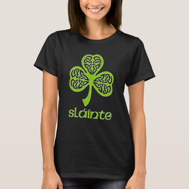 Sláinte Celtic Knot C St Patrick's Day Gaelic Slai T-Shirt (Vorderseite)